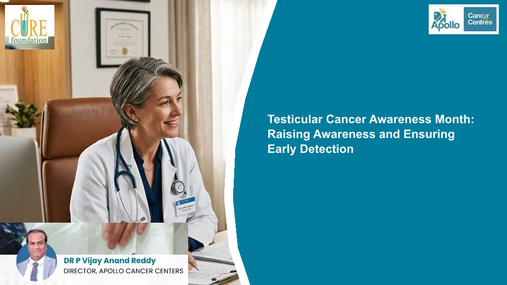 Testicular Cancer Awareness Month: Raising Awareness and Ensuring Early Detection