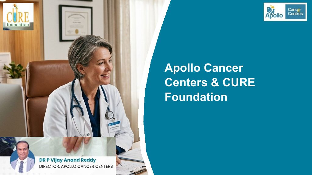 Apollo Cancer Centers &amp; CURE Foundation