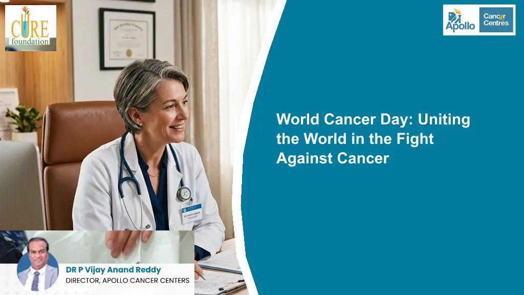 World Cancer Day: Uniting the World in the Fight Against Cancer